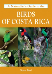 A Naturalist’s Guide to the Birds of Costa Rica